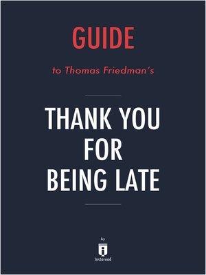 cover image of Guide to Thomas L. Friedman's Thank You for Being Late by Instaread